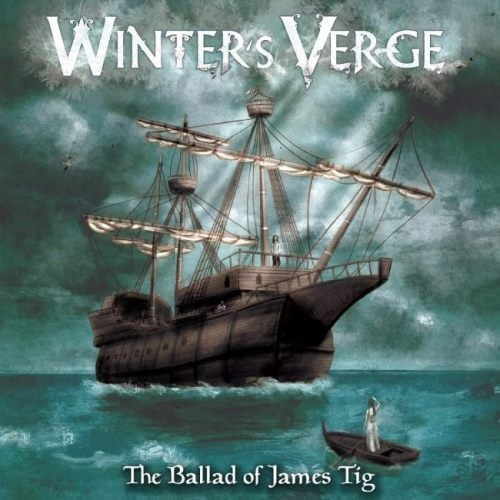 Winter's Verge - Тhе Ваllаd Оf Jаmеs Тig (2020)