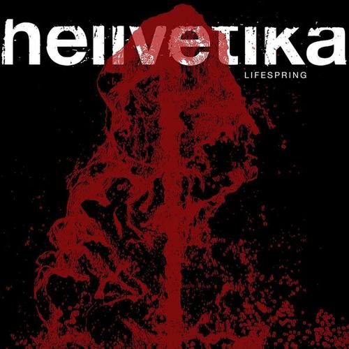 Hellvetika - Lifespring (2025)