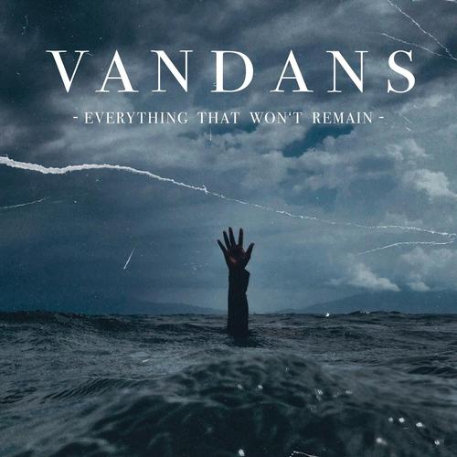 Vandans - Everything That Won’t Remain (2025)