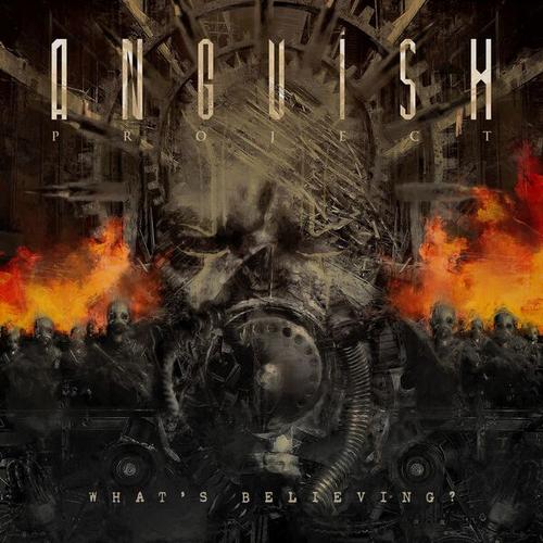 Anguish Project - What's Believing? (2025)