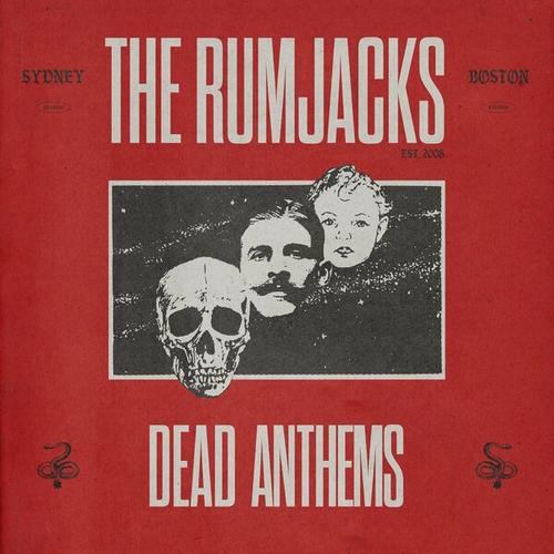 The Rumjacks - Dead Anthems (2025) 320|FLAC