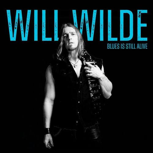 Will Wilde - Blues Is Still Alive (2025) 320|FLAC