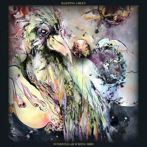 Sleeping Green - Interstellar Surfing Bird (2025)