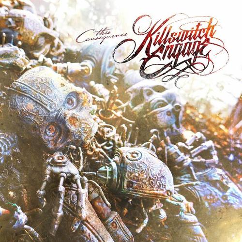Killswitch Engage - This Consequence (2025) 320|FLAC|Hi-Res|CD|Scans