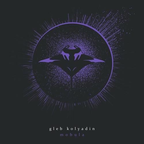 Gleb Kolyadin - Mobula (2025)