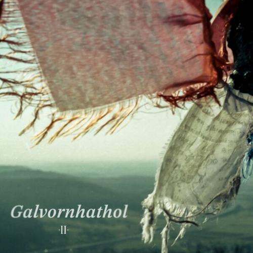Galvornhathol - II - Revisited (2025)