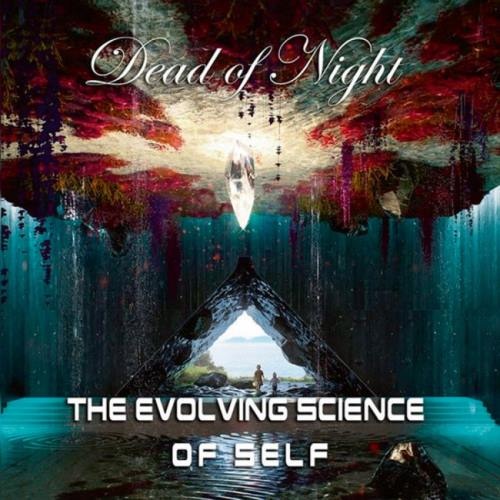 Dead Of Night - Тhе Еvоlving Sсiеnсе Оf Sеlf (2018)