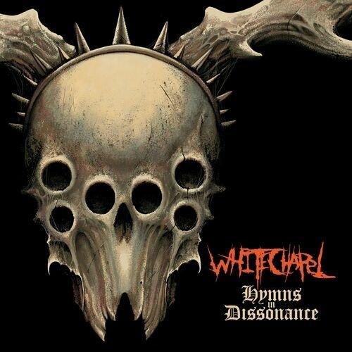 Whitechapel - Hymns in Dissonance (2025) 320|FLAC|Hi-Res|CD|Scans