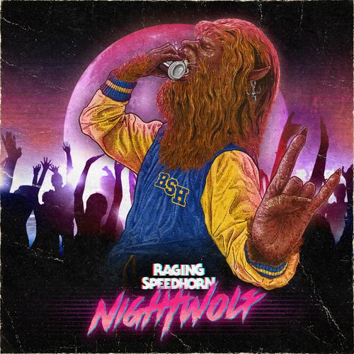 Raging Speedhorn - Night Wolf (2025) 320|FLAC