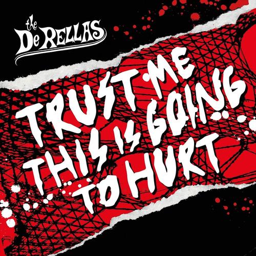 The DeRellas - Trust Me, This is Going to Hurt (2025) 320|FLAC