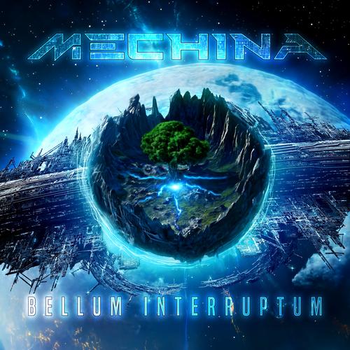 Mechina - Bellum Interruptum (2025) 320|FLAC|Hi-Res + Instrumentals