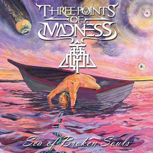Three Points of Madness - Sea of Broken Souls (2025)