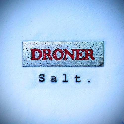 Droner - Salt (2025) 320|FLAC