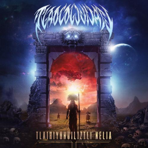 Tlaocolcuicatl - Tlaihiyohuiliztli Nelia (2025)