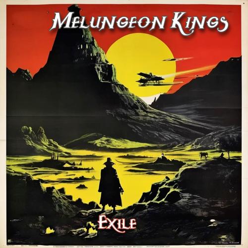 Melungeon Kings - Exile (2025)
