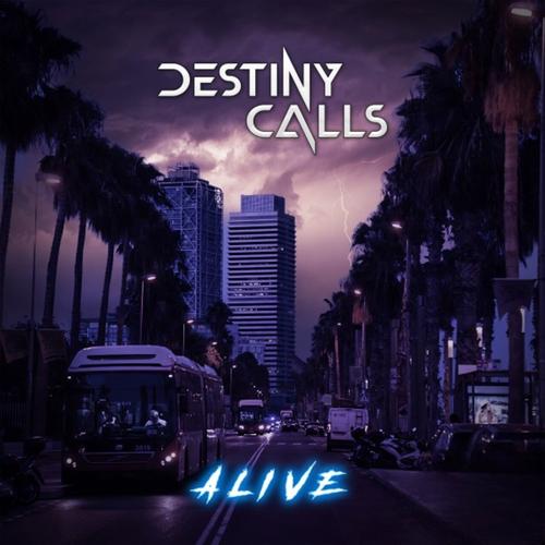 Destiny Calls - Alive (2025) 320|FLAC