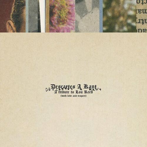 Descartes A Kant - A Tribute to Lou Reed [ep] (2020)