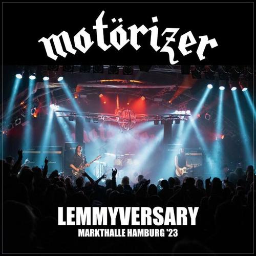 Motorizer - Lemmyversary Markthalle Hamburg '23 (2025)