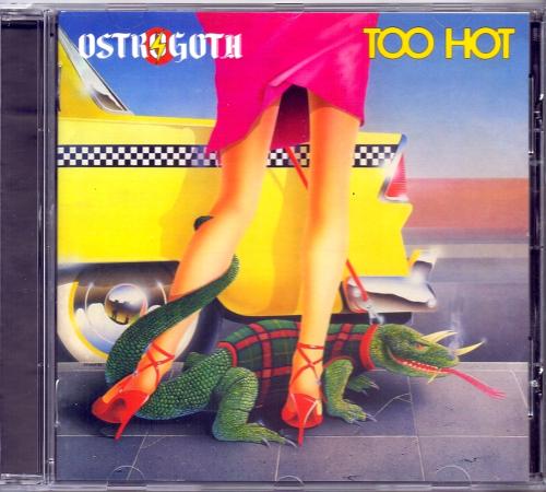 Ostrogoth – Too Hot – 1985 (2023 Reissue, Remastered), FLAC +MP3 , CD w/Scans