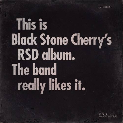 Black Stone Cherry - This Is Black Stone Cherry's RSD Album. The Band Really Likes It. (2025) 320|FLAC CD-Rip