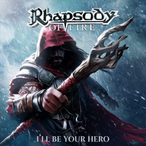 Rhapsody Of Fire - I'll Ве Yоur Неrо [ЕР] (2021)