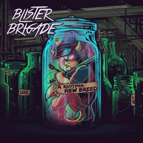 Blister Brigade - A Rioting New Breed (2025) 320|FLAC