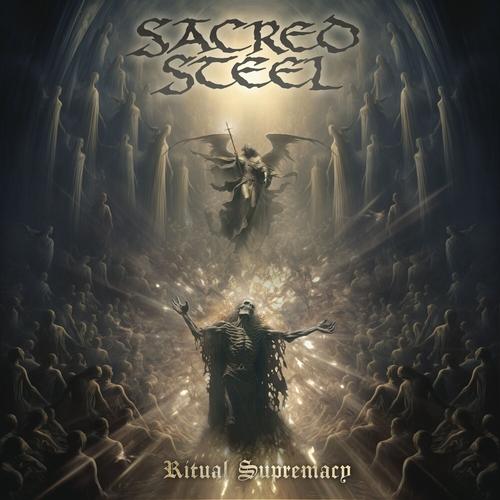 Sacred Steel - Ritual Supremacy (2025) 320|FLAC|CD|Scans