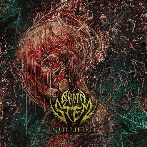 Brain Stem - Nullified (2025) CD-Rip