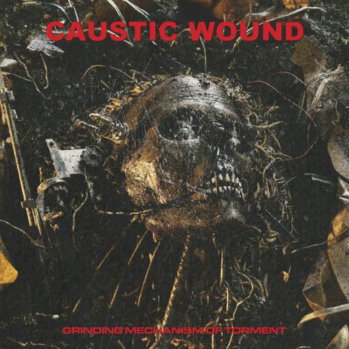 Caustic Wound - Grinding Mechanism of Torment (2025) 320|FLAC  CD-Rip