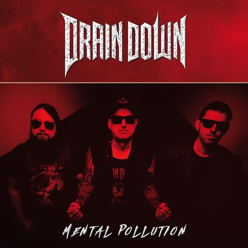 DRAIN DOWN - Mental Pollution (2025) 320|FLAC