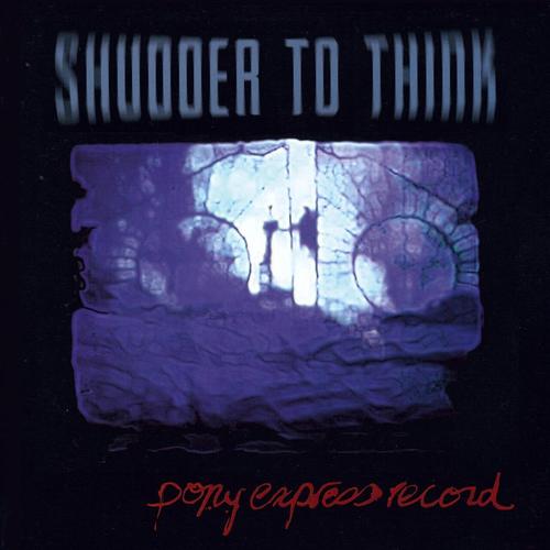 Shudder To Think - Pony Express Record (30th Anniversary Edition) (Deluxe) (2025) 320|FLAC