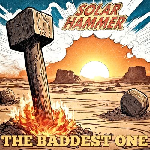 Solar Hammer - The Baddest One (2025) 320|FLAC