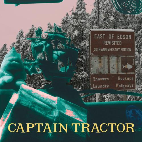 Captain Tractor - East of Edson  (30th Anniversary) (2025) 320|FLAC