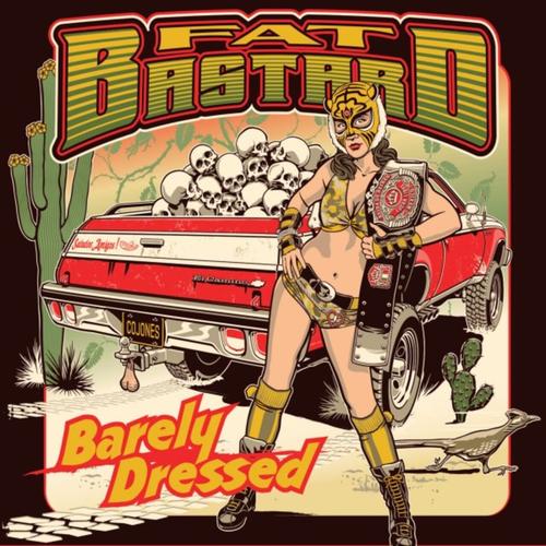 Fat Bastard - Barely Dressed (2025) 320|FLAC
