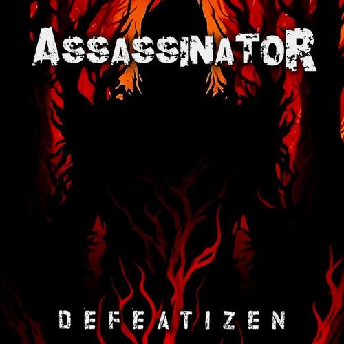 Assassinator - Defeatizen (2025)