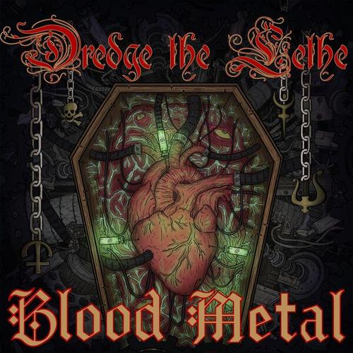 Dredge The Lethe - Blood Metal (2025)