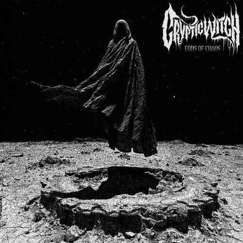 Cryptic Witch - Eons of Chaos (2025)