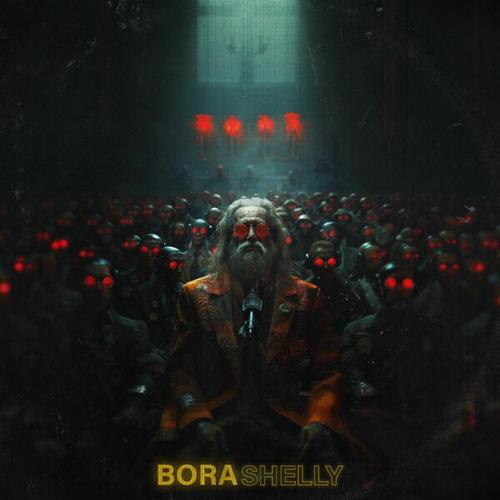 Bora Shelly - Bora Shelly (2025)