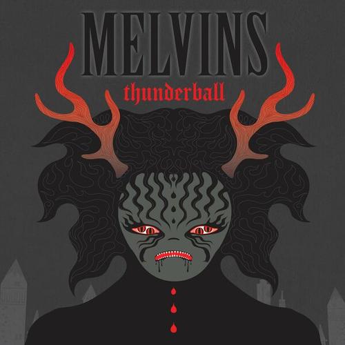 Melvins - Thunderball (2025) 320|FLAC|Hi-Res