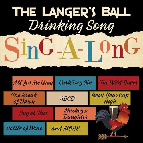 The Langer's Ball - Drinking Song Sing-A-Long (2025)