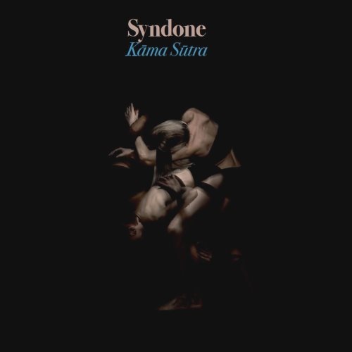 Syndone - Каmа Sutrа (2021)