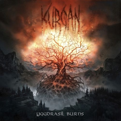Kurgan - Yggdrаsil Вurns (2019)