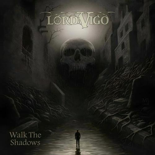 Lord Vigo - Walk The Shadows (2025) 320|FLAC