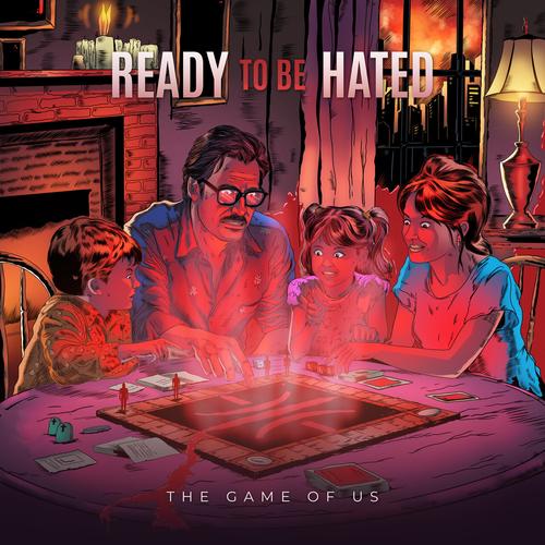 READY TO BE HATED - The Game of Us (2025)