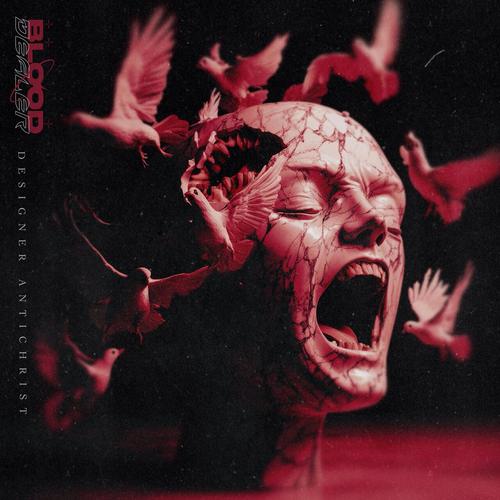 Blood Dealer - Designer Antichrist (2025)