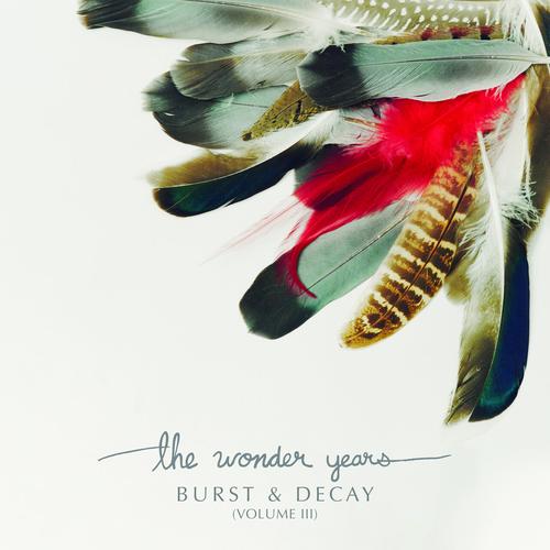 The Wonder Years - Burst & Decay (Volume III) (2025) 320|FLAC