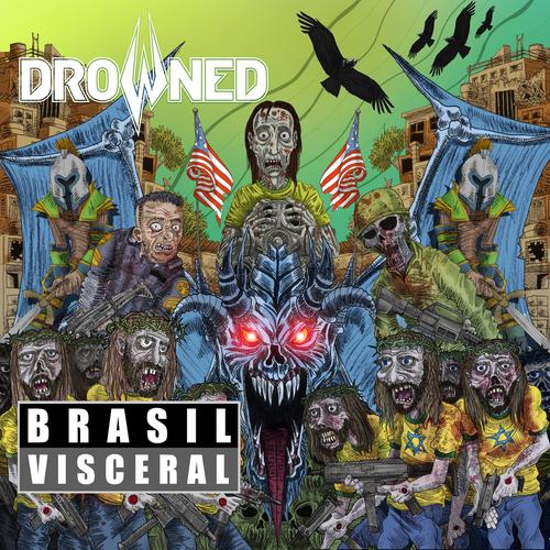 Drowned - Brasil Visceral (2025)