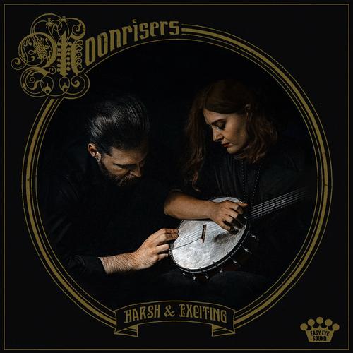 Moonrisers - Harsh & Exciting (2025)