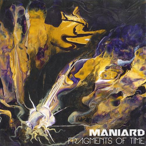 Maniard - Fragments Of Time (2025)