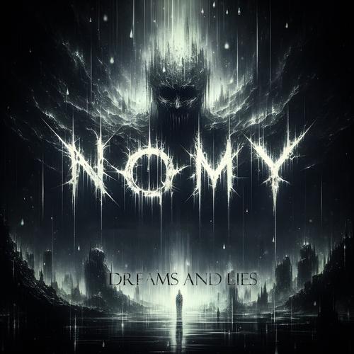 Nomy - DREAMS AND LIES (2025)